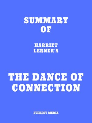 cover image of Summary of Harriet Lerner's the Dance of Connection